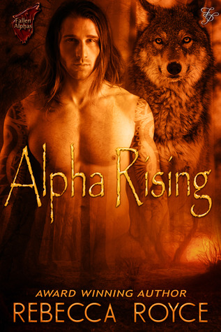Alpha Rising (Fallen Alpha, #0.5)