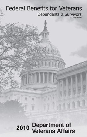 Federal Benefits for Veterans Dependents & Survivors (Kindle Edition)