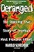Deranged: The Shocking True...
