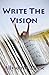 Write The Vision
