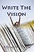 Write The Vision