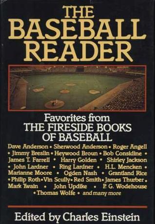The Baseball Reader: Favorites from the Fireside Books of Baseball