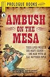 Ambush on the Mesa by Gordon D. Shirreffs