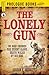 The Lonely Gun (Prologue Western)