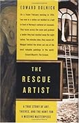 The Rescue Artist: A True Story of Art, Thieves, and the Hunt for a Missing Masterpiece