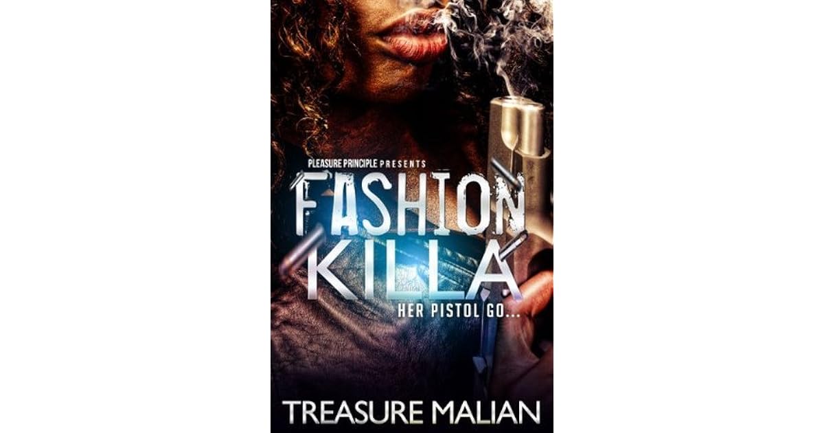 Fashion Killa (Fashion Killa 1) by Treasure Malian
