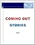 Lesbian Coming Out Stories by Coming Out Stories Lesbian Coming Out Stories by Coming Out Stories