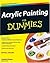 Acrylic Painting for Dummies by Colette Pitcher