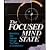 The Focused Mind State