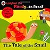 The Tale of the Snail (Ladybird I'm Ready to Read!)