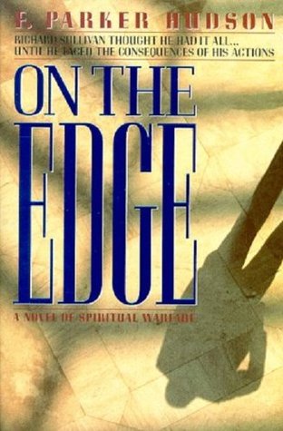 On The Edge: A Novel of Spiritual Warfare (ebook)
