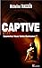 CAPTIVE: Sauveriez-vous votre ravisseur ?