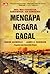 Mengapa Negara Gagal: Awal Mula Kekuasaan, Kemakmuran, dan Kemiskinan
