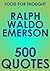 Food For Thought Emerson 500 quotes