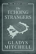 The Echoing Strangers