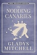 The Nodding Canaries