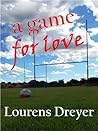 a Game for Love