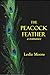 The Peacock Feather: A Romance