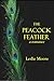 The Peacock Feather: A Romance