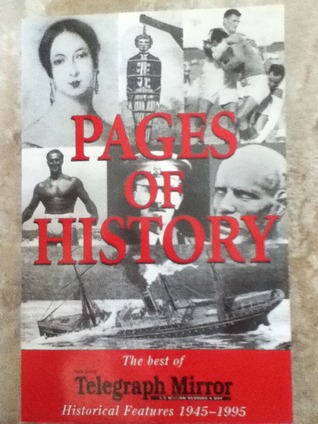 Pages Of History: Historical Features 1945-1995