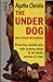 The Under Dog and Other Mysteries by Agatha Christie