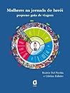 Mulheres na Jornada do Herói - Pequeno Guia de Viagem (Portuguese Edition) Mulheres na Jornada do Herói - Pequeno Guia de Viagem (Portuguese Edition)