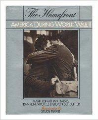 The Homefront: America During World War II