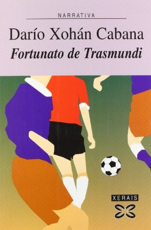 Fortunato De Trasmundi (Edicion Literaria) (Portuguese Edition)