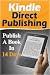 Kindle Direct Publishing: P...