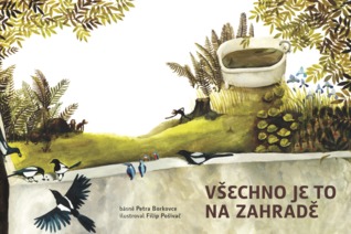 VŠECHNO JE TO NA ZAHRADĚ (Board book)