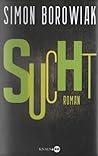 Sucht by Simon Borowiak