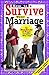 How to Survive Your Marriag...