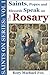 Saints, Popes and Blesseds Speak on the Rosary (Saints On Series Book 1)