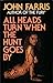 All Heads Turn When the Hunt Goes By by John Farris All Heads Turn When the Hunt Goes By by John Farris