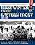 First Winter on the Eastern Front: 1941-1942 (Stackpole Military Photo Series)