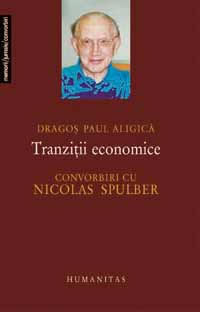 Tranziții economice: convorbiri cu Nicolas Spulber