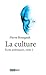 La culture (Écrits polémiques #2)