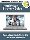 Infusionsoft Strategy Guide by Tara Jacobsen