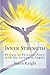 Inner Strength: 90 Days to Personal Power with the Seraphim Angels