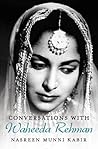 Conversations with Waheeda Rehman by Nasreen Munni Kabir
