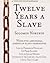 12 Years a Slave and Other Slave Narratives