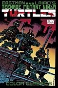Teenage Mutant Ninja Turtles: Color Classics #1