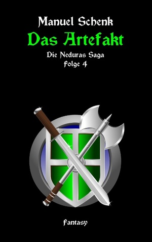 Das Artefakt: Die Neduras Saga - Folge 4