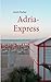 Adria-Express (German Edition)