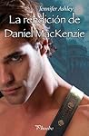 La rendición de Daniel Mackenzie by Jennifer Ashley