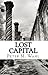 Lost Capital