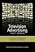 Television Advertising that Works by Stephen Marshall