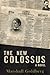 The New Colossus by Marshall Goldberg