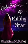 Catch a Falling Star