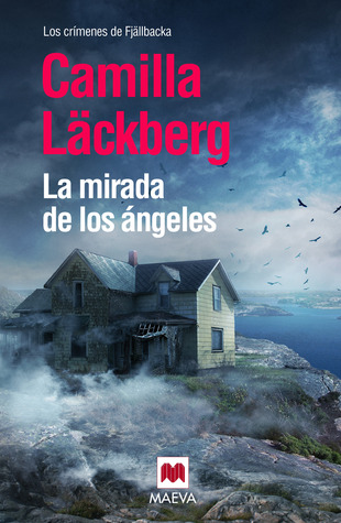 Portada de La mirada de los ángeles, de Camilla Läckberg